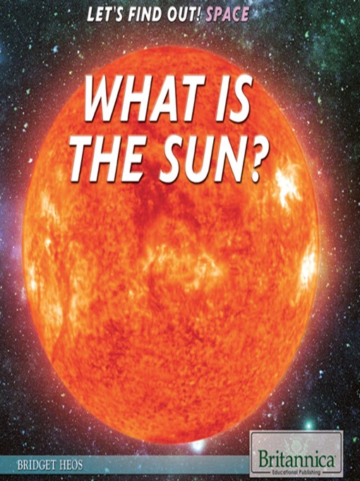 Title details for What Is a Sun? by Shalini Saxena - Available